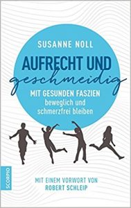 Aufrecht und Geschmeidig - Fazien